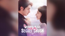 Wedded Bliss With My Secret Crush Full Chinese Drama