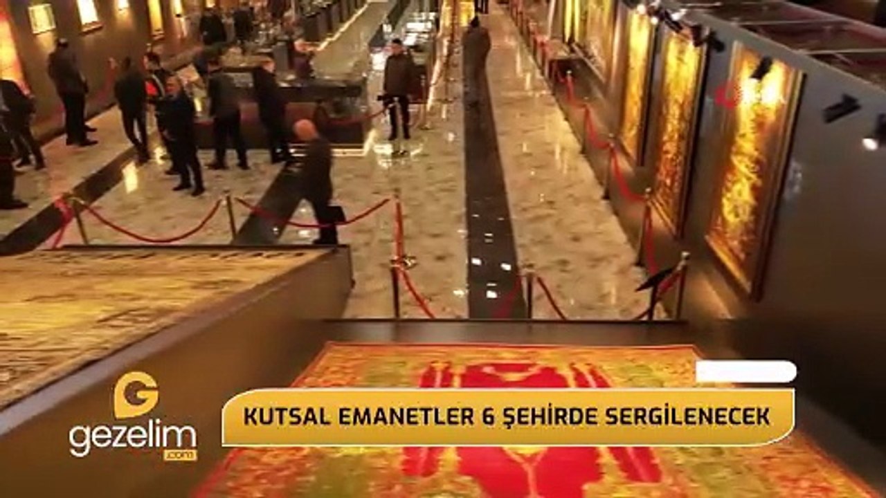 Kutsal Emanetler Ramazan boyunca 6 şehirde sergilenecek
