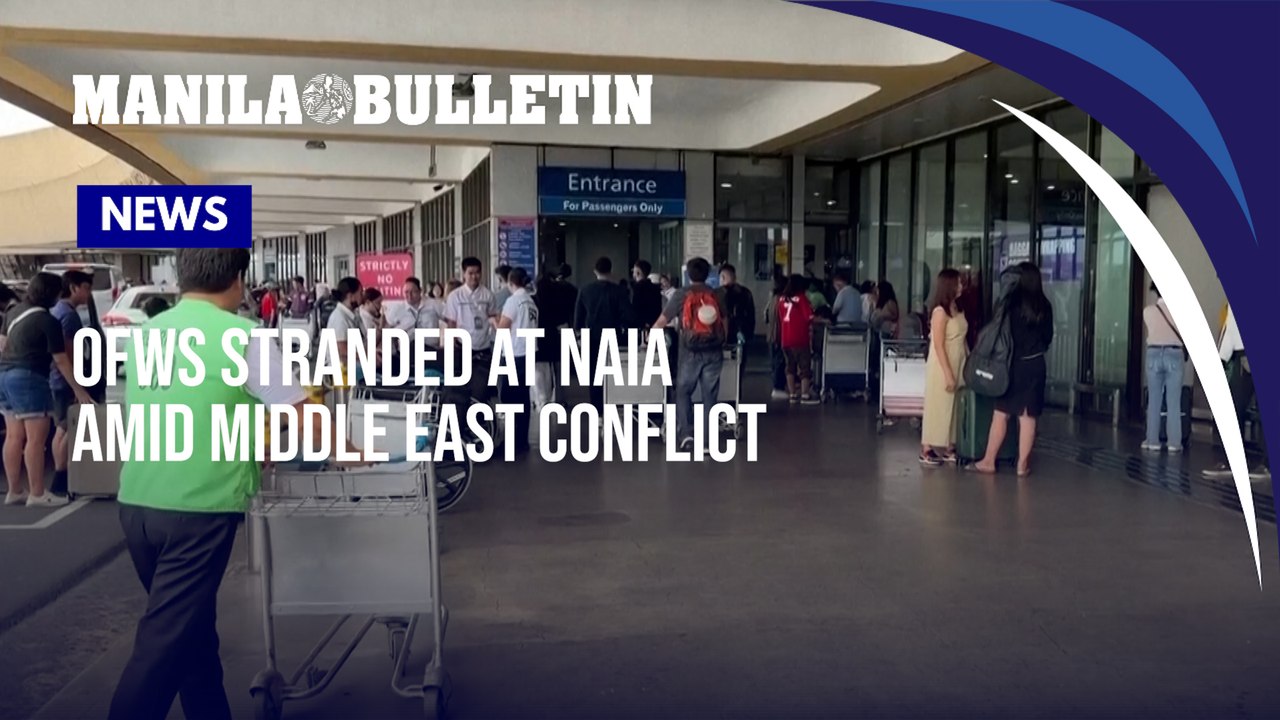 OFWs stranded at NAIA amid Middle East conflict