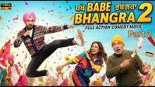 Babe Bhangra Paunde Ne 2 (Part 2) | Diljit Dosanjh | Sargun Mehta | Full Punjabi Movie HD