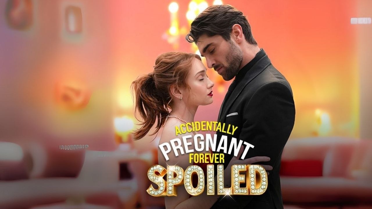 Accidentally Pregnant, Forever Spoiled