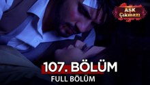 Aşk Çıkmazı Hint Dizisi 107. Bölüm | Uzun Versiyon
