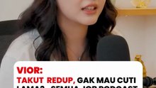 Vior takut redup karirnya, semua job podcast diambil gak mau cuti lama-lama