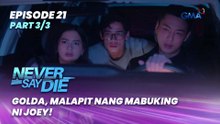 Never Say Die: Joey and her team are closing in on Golda! (Episode 21 - Part 3/3)