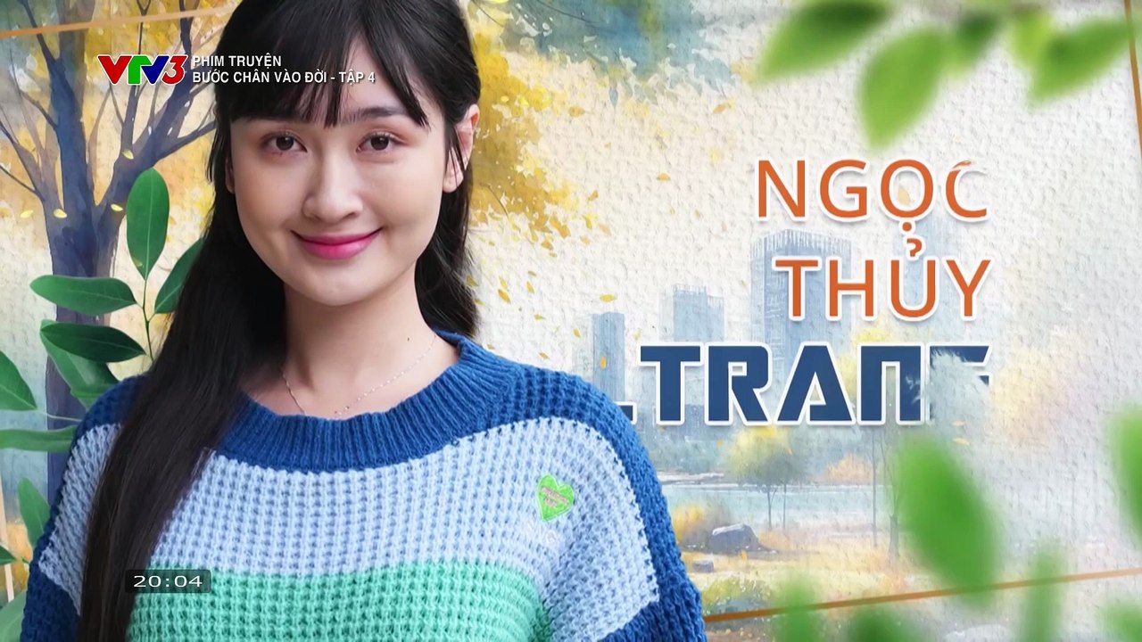Bước Chân Vào Ðời Tập 4 - Phim Việt Nam VTV3 (FULL)