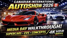 🏎️ Canadian International AutoShow 2026 | Media Day Walkthrough • Supercars • EVs • Concepts