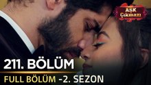 Aşk Çıkmazı Hint Dizisi - 2. Sezon | 211. Bölüm