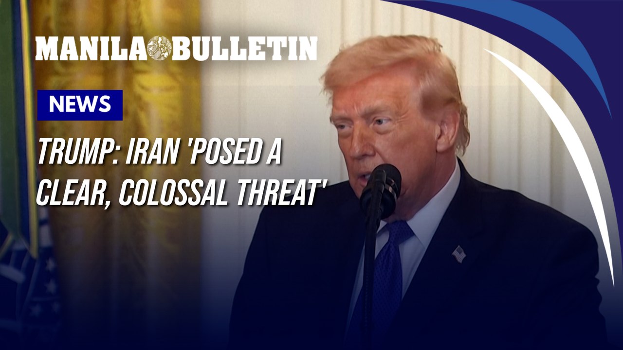Trump: Iran 'posed a clear, colossal threat'