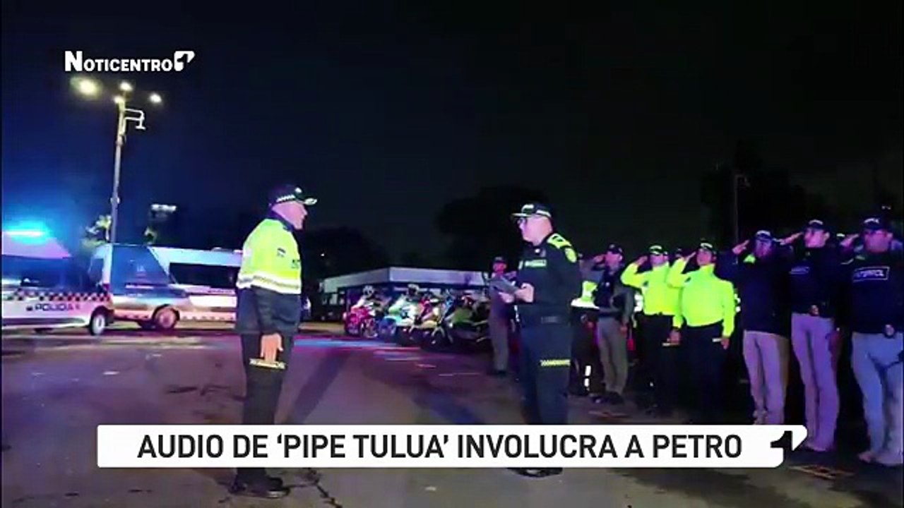 Noticentro 1 revela audios de alias ‘Pipe Tuluá’ con graves señalamientos contra Petro