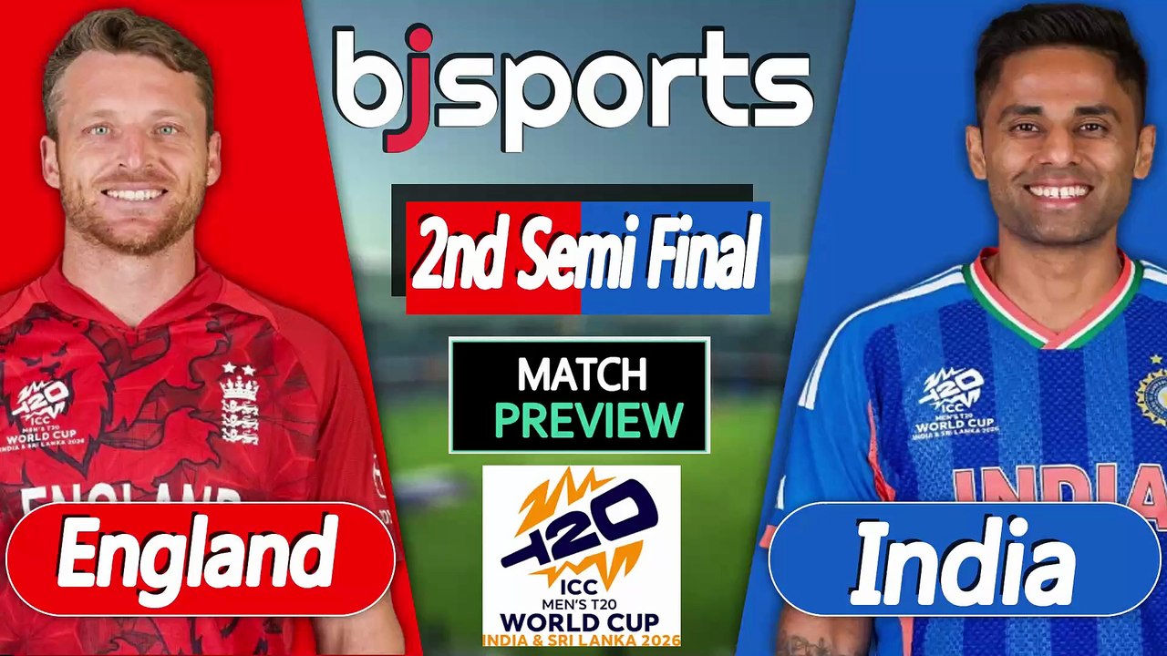 T20 World Cup 2026 | India vs England 2nd Semi Final Match Preview |