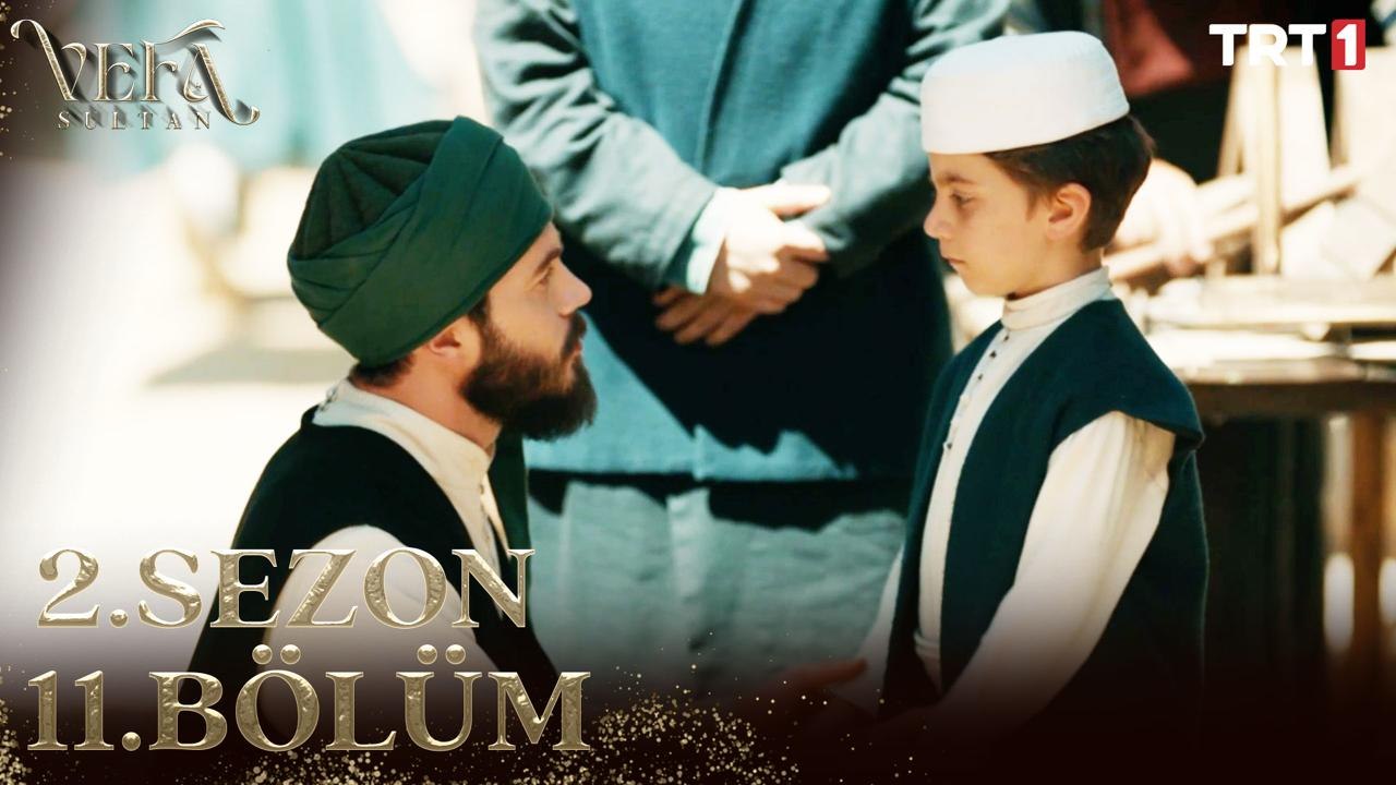 Vefa Sultan 2. Sezon 11. Bölüm