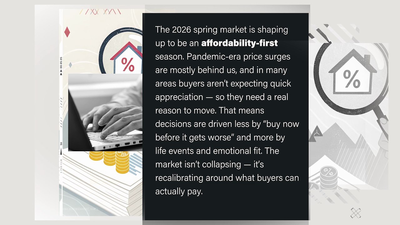 The 2026 spring market is shaping up to be an affordability-first season