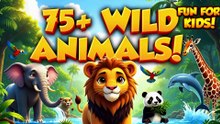 75+ Wild Animals for Kids 🦁 | Learn Animal Names & Sounds
