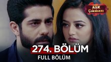 Aşk Çıkmazı Hint Dizisi 274. Bölüm | Uzun Versiyon