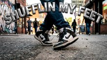 Shufflin My Feet