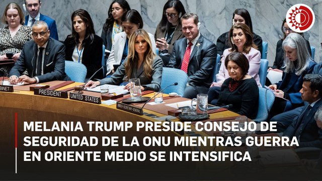 Melania Trump preside Consejo de Seguridad de la ONU mientras guerra en Medio Oriente se intensifica