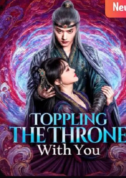 Toppling the Throne with You