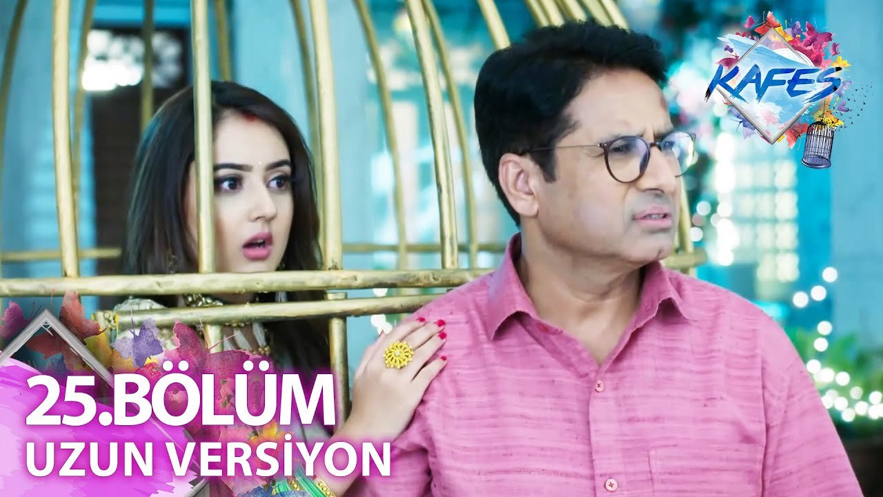 Kafes (Pinjara Khubsurti Ka) Hint Dizisi 25. Bölüm (Uzun Versiyon)