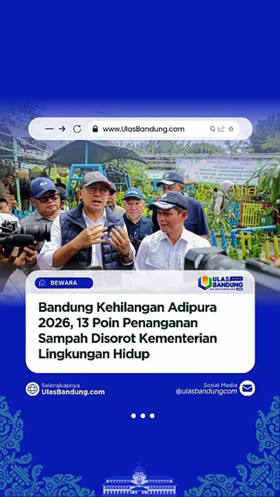 Adipura 2026 Gagal Diraih Bandung, Koreksi 13 Poin Sampah Jadi Alarm Serius Perbaikan Tata Kelola