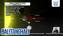 PAGASA - Total Lunar Eclipse, masasaksihan mamaya | Balitanghali