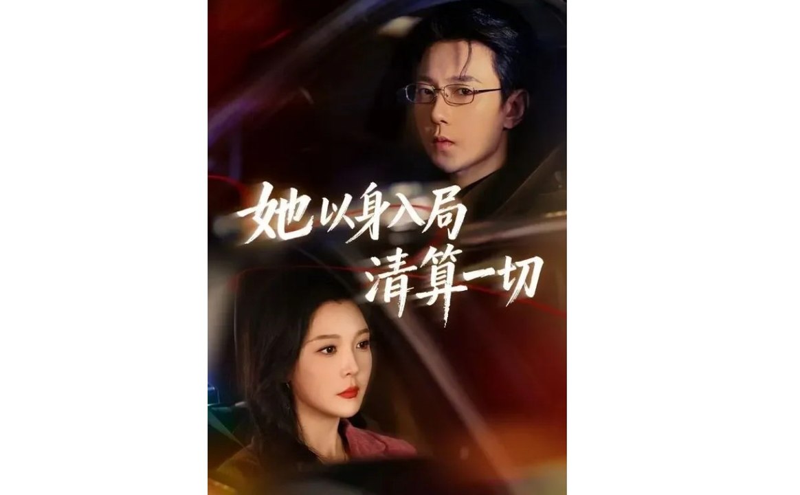 Settle her score - She enters the game to settle everything - Chinese drama