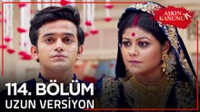 Aşkın Kanunu 114. Bölüm | Uzun Versiyon