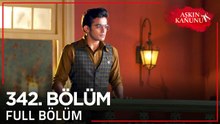 Aşkın Kanunu 342. Bölüm