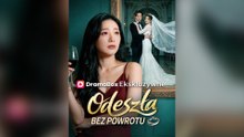 Odeszła Bez Powrotu Episódio Completo