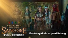Sang'gre: Full Episode 187 (March 3, 2026) | Encantadia Chronicles