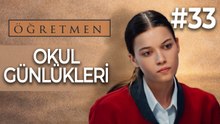 Okul Günlükleri #33