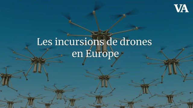 Les incursions de drones en Europe