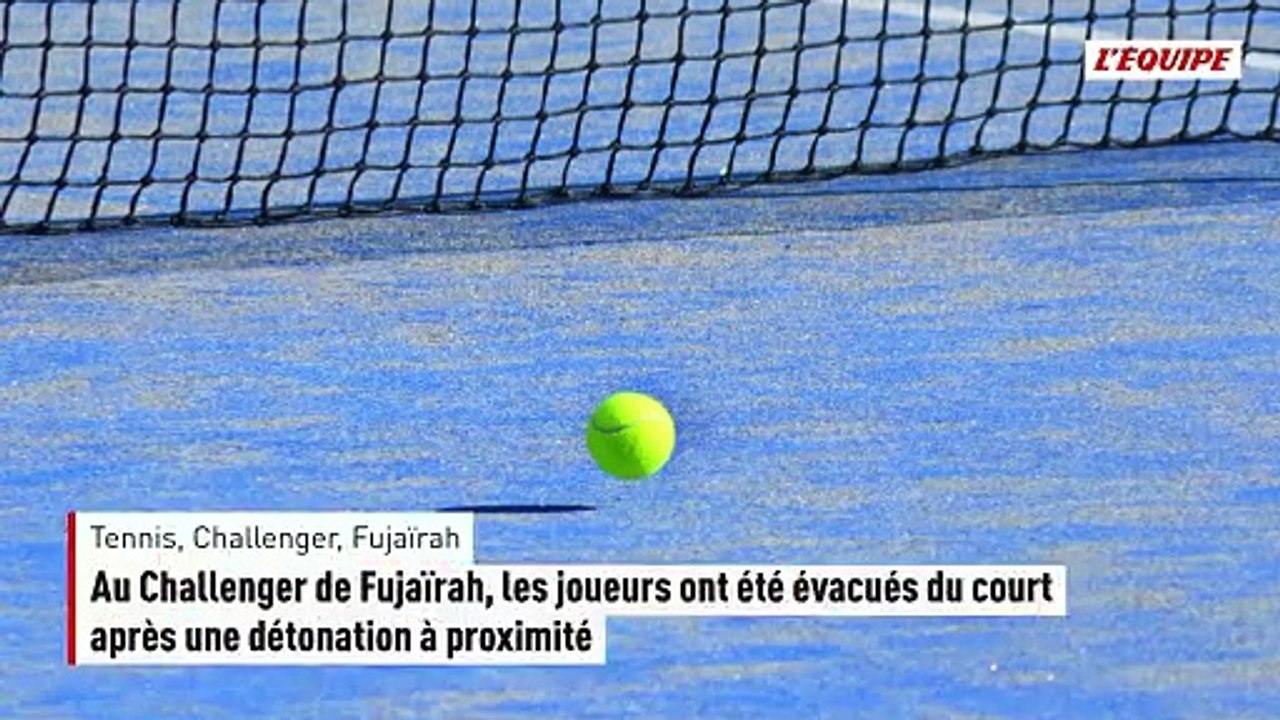 Au Challenger de Fujaïrah, les joueurs ont été évacués du court après une détonation à proximité - Tennis - Challenger