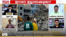'ഇറാന്റെ പ്രതിസന്ധി പരിഹരിക്കാൻ മുൻപിൽ നിന്ന ഖത്തറും ഒമാനും നേരെ വരെ ഇറാൻ ആക്രമണം നടത്തിയിട്ടുണ്ട്'