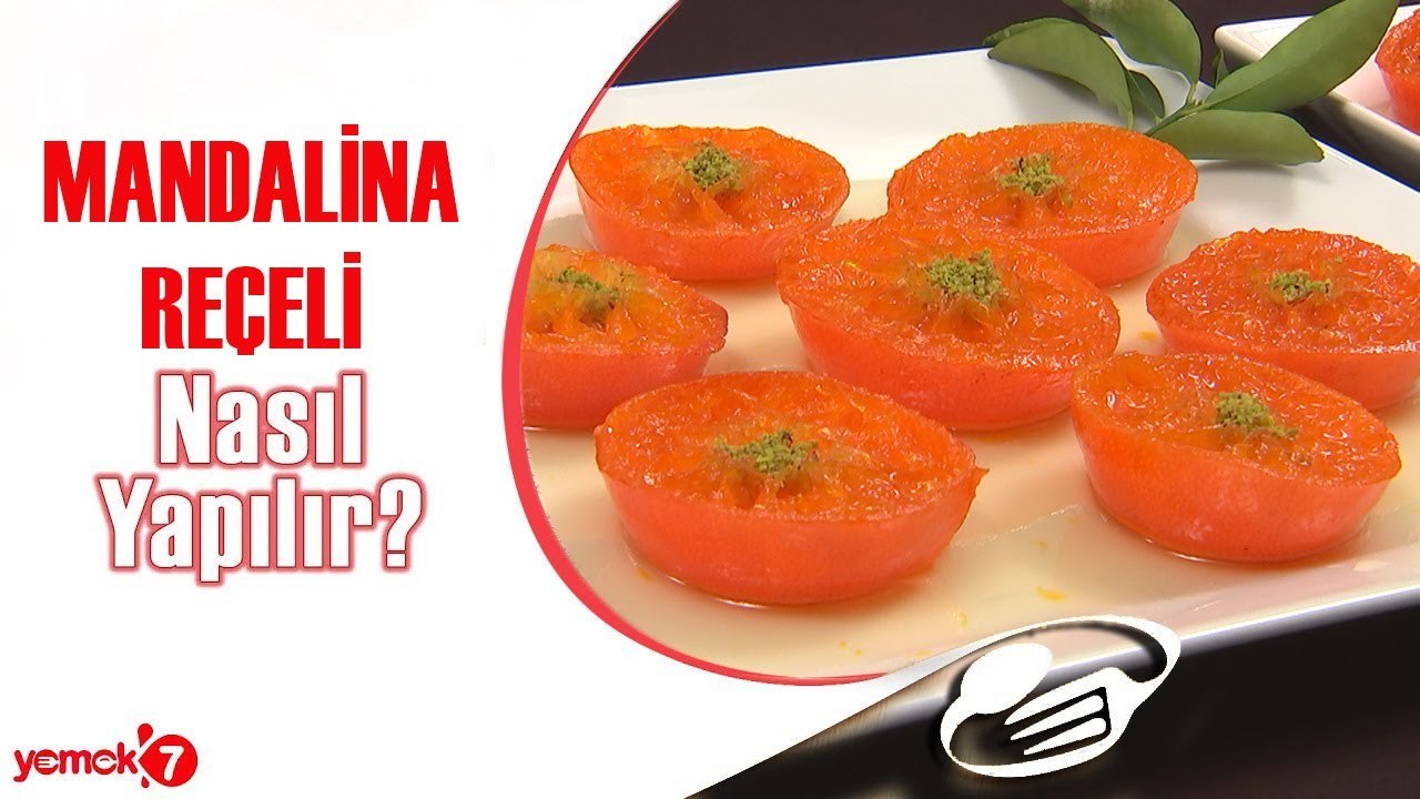 REÇEL DEĞİL TATLI NİYETİNE! Evde Mandalina Reçeli Nasıl Yapılır?