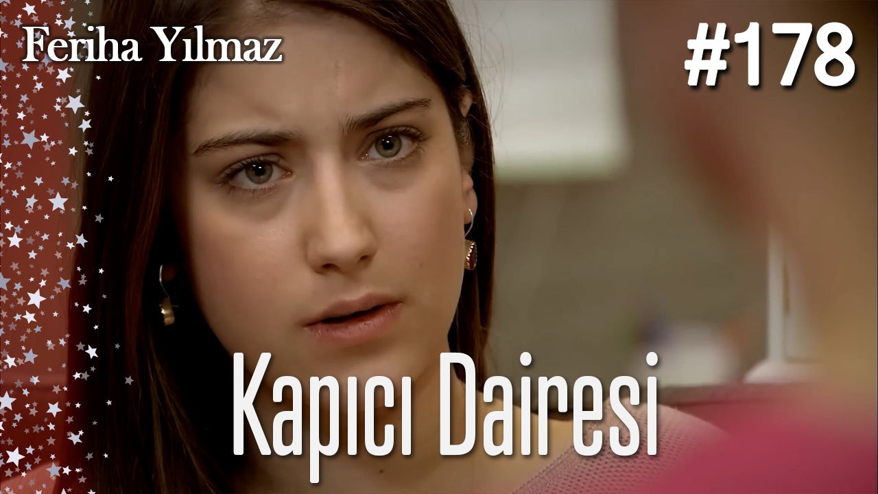 Kapıcı Dairesi #178  - The Kapıcı Kızı: Feriha