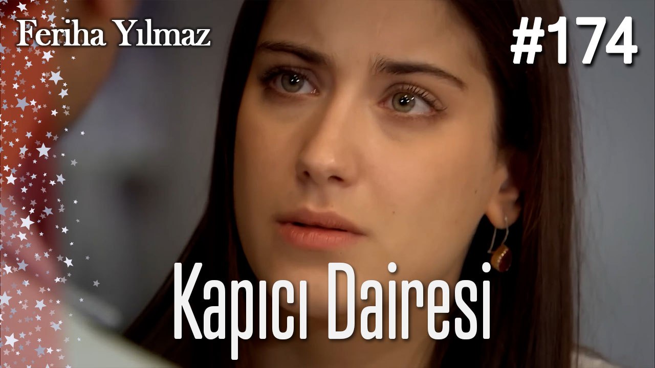 Kapıcı Dairesi #174  - The Kapıcı Kızı: Feriha