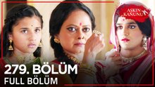 Aşkın Kanunu 279. Bölüm