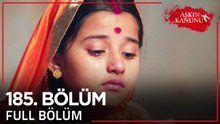 Aşkın Kanunu 185. Bölüm