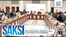 Substituted anti-political dynasty bill, aprubado na sa komite sa Kamara | Saksi