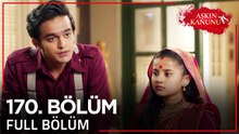 Aşkın Kanunu 170. Bölüm