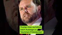 J.D. Vance: Trump-Vize verhöhnt nach Aussage zu "dummen Präsidenten"