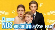 El amor nos encontró otra vez - FULL - (Sub. Español)
