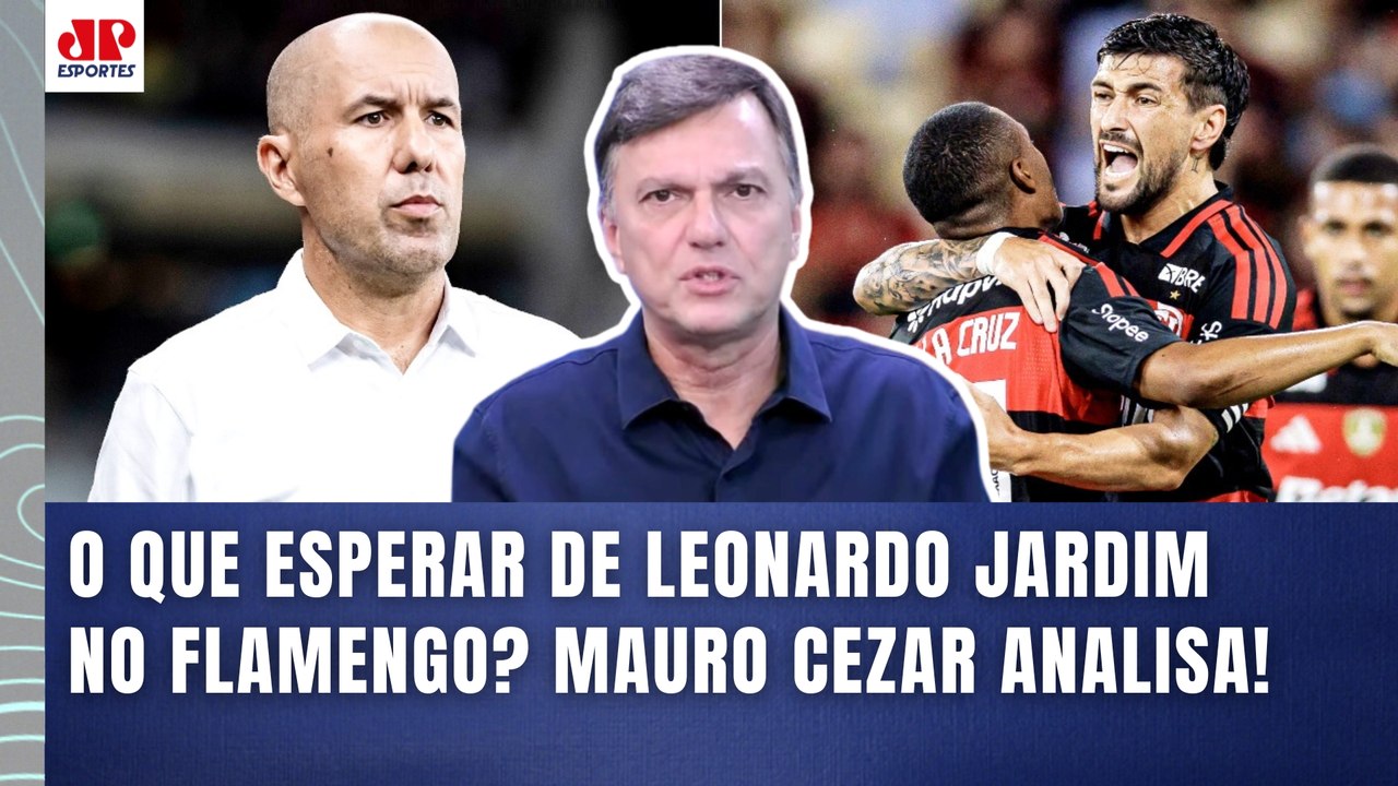 "O QUE EU IMAGINO É ISSO! Pra mim, o LEONARDO JARDIM no FLAMENGO vai..." MAURO CEZAR | NOVO TÉCNICO