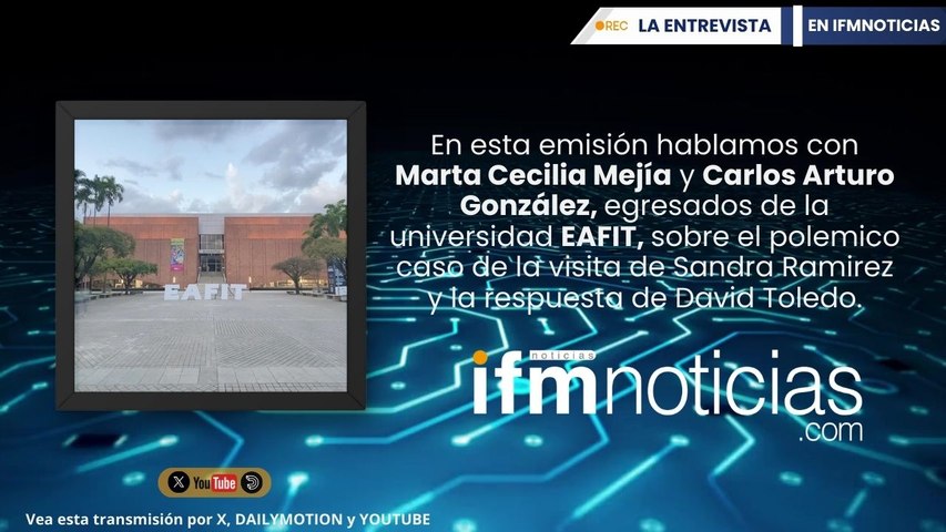 LA ENTREVISTA EN IFMNOTICIAS: Marta Cecilia Mejía y Carlos Arturo González, egresados de la universidad EAFIT.