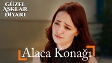 Alaca Konağı - Güzel Aşklar Diyarı