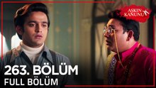 Aşkın Kanunu 263. Bölüm