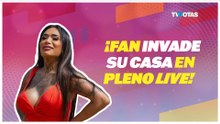 Karina Torres vive momentos de terror: fan invade su casa durante transmisión en vivo