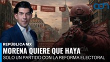 Con la Reforma Electoral, Morena quiere que haya solo un partido I República Mx