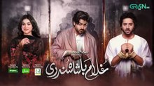 Ghulam Bashah Sundri ep 16 Pakistani drama