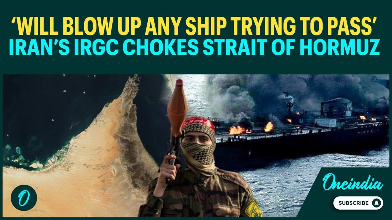 Iran’s IRGC Blocks ‘Oil Bottleneck’ Hormuz, Warns to Attack Passing Ships After Khamenei’s Killing
